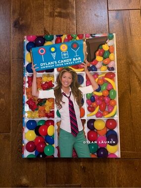 Dylan's Candy Bar: Unwrap Your Sweet Life by Dylan Lauren - Hardcover Book